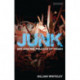 Junk: Art and the Politics of Trash