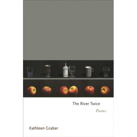 The River Twice: Poems