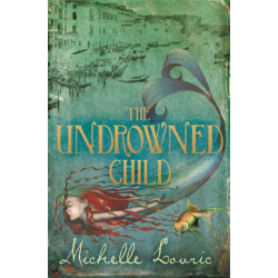 The Undrowned Child