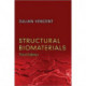 Structural Biomaterials: Third Edition