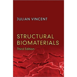 Structural Biomaterials: Third Edition