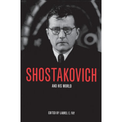 Shostakovich and His World