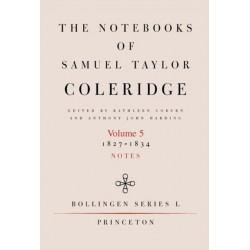 The Notebooks of Samuel Taylor Coleridge, Volume 5: 1827-1834