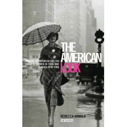 The American Look: Fashion, Sportswear and the Image of Women in 1930s and 1940s New York