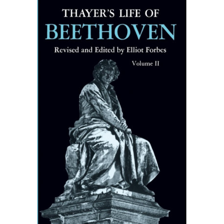 Thayer's Life of Beethoven, Part II