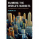 Running the World's Markets: The Governance of Financial Infrastructure