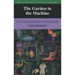 The Garden in the Machine: The Emerging Science of Artificial Life