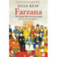 Farzana: The Woman Who Saved an Empire
