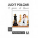 Game of Queens: Judit Polgar Teaches Chess 3