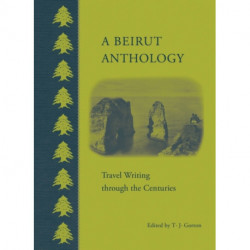 A Beirut Anthology: Travel Writing Through the Centuries