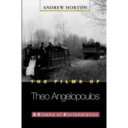 The Films of Theo Angelopoulos: A Cinema of Contemplation