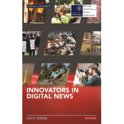Innovators in Digital News