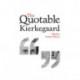 The Quotable Kierkegaard