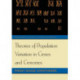 Theories of Population Variation in Genes and Genomes