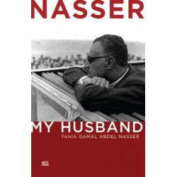 Nasser: My Husband