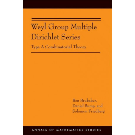 Weyl Group Multiple Dirichlet Series: Type A Combinatorial Theory