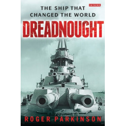 Dreadnought: The Ship that Changed the World