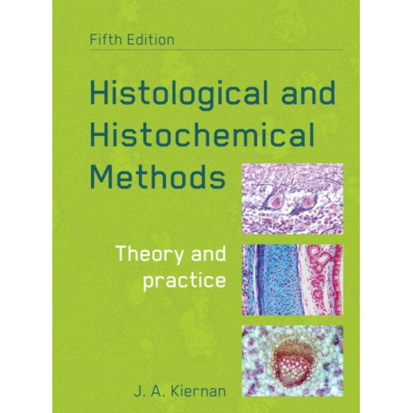 Histological and Histochemical Methods, fifth edition