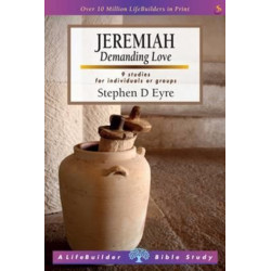 Jeremiah (Lifebuilder Study Guides): Demanding love