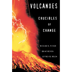 Volcanoes: Crucibles of Change