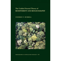 The Unified Neutral Theory of Biodiversity and Biogeography