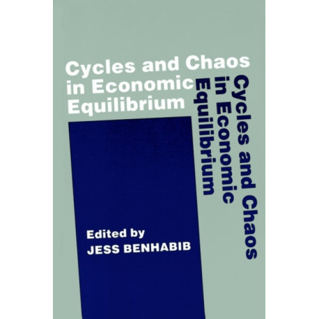 Cycles and Chaos in Economic Equilibrium