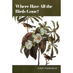 Where Have All the Birds Gone?: Essays on the Biology and Conservation of Birds That Migrate to the American Tropics
