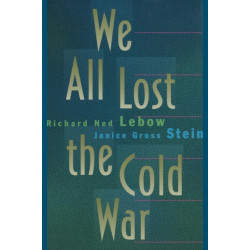 We All Lost the Cold War