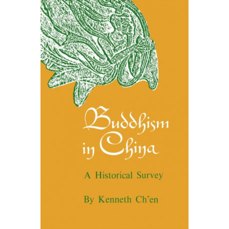 Buddhism in China: A Historical Survey
