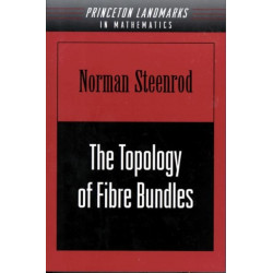 The Topology of Fibre Bundles