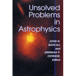 Unsolved Problems in Astrophysics