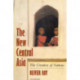 The New Central Asia: Geopolitics and the Birth of Nations