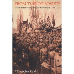 From Tsar To Soviets