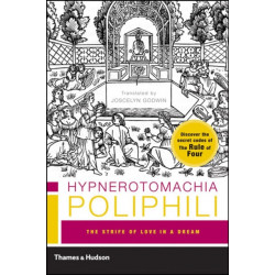 Hypnerotomachia Poliphili: The Strife of Love in a Dream