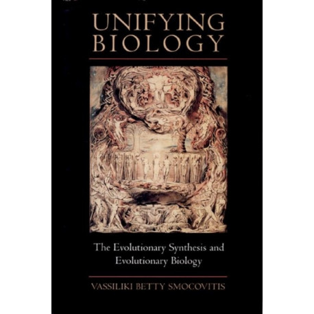 Unifying Biology: The Evolutionary Synthesis and Evolutionary Biology