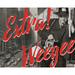 Extra! Weegee