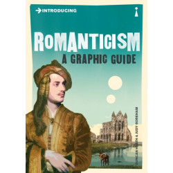Introducing Romanticism: A Graphic Guide