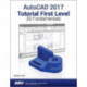 AutoCAD 2017 Tutorial First Level 2D Fundamentals