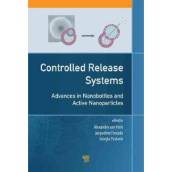 Controlled Release Systems: Advances in Nanobottles and Active Nanoparticles