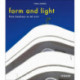 Form and Light: From Bauhaus to Tel Aviv