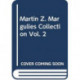 Martin Z. Margulies Collection Vol. 2