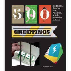 500 Greetings: Invitations, Postcards, Self-Promotional Material and Other RSVP Ideas