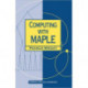 Computing with Maple