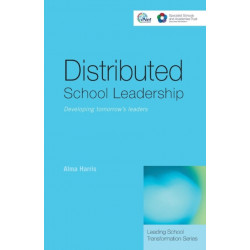 Distributed School Leadership: Developing Tomorrow's Leaders