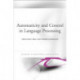 Automaticity and Control in Language Processing