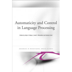 Automaticity and Control in Language Processing