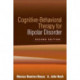 Cognitive-Behavioral Therapy for Bipolar Disorder, Second Edition