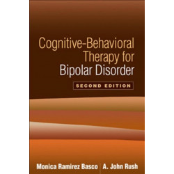Cognitive-Behavioral Therapy for Bipolar Disorder, Second Edition