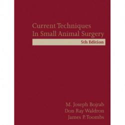 Current Techniques in Small Animal Surgery