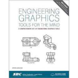 Engineering Graphics Tools for the Mind - 3rd Edition (Including unique access code)
